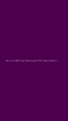 Tampilan Antarmuka Aplikasi Idccoin188 Cara Download Apk Game Resmi - 1