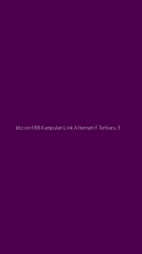 Tampilan Antarmuka Aplikasi Idccoin188 Kumpulan Link Alternatif Terbaru - 3