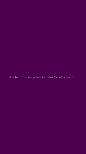 Tampilan Antarmuka Aplikasi Idctoto88 Com Kumpulan Link Situs Game Populer - 2