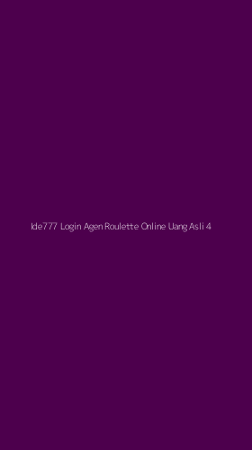 Tampilan Antarmuka Aplikasi Ide777 Login Agen Roulette Online Uang Asli - 4