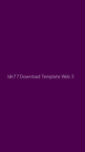 Tampilan Antarmuka Aplikasi Idn77 Download Template Web - 3