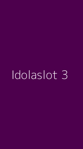 Tampilan Antarmuka Aplikasi Idolaslot - 3
