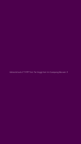 Tampilan Antarmuka Aplikasi Idolaslotlucks77 Rtp Slot Tertinggi Hari Ini Gampang Maxwin - 3