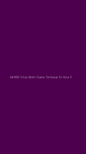 Tampilan Antarmuka Aplikasi Idr666 Situs Multi Game Terbesar Di Asia - 3