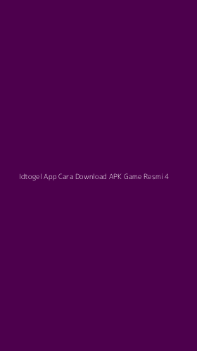 Tampilan Antarmuka Aplikasi Idtogel App Cara Download Apk Game Resmi - 4