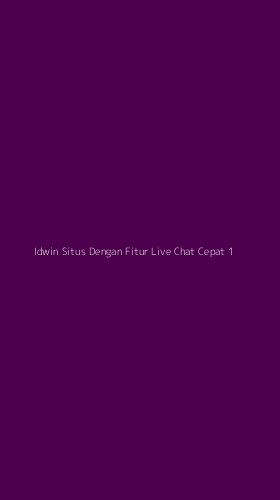 Tampilan Antarmuka Aplikasi Idwin Situs Dengan Fitur Live Chat Cepat - 1
