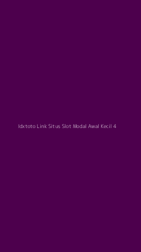 Tampilan Antarmuka Aplikasi Idxtoto Link Situs Slot Modal Awal Kecil - 4