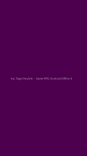 Tampilan Antarmuka Aplikasi Ina Togel Heylink - Game RPG Android Offline - 4