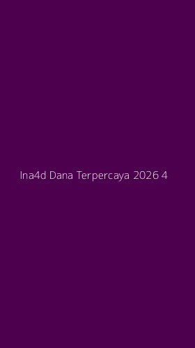 Tampilan Antarmuka Aplikasi Ina4d Dana Terpercaya 2026 - 4