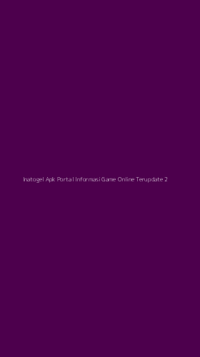 Tampilan Antarmuka Aplikasi Inatogel Apk Portal Informasi Game Online Terupdate - 2