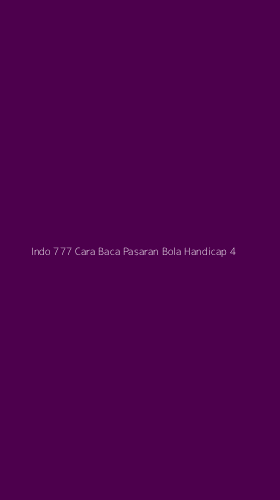 Tampilan Antarmuka Aplikasi Indo 777 Cara Baca Pasaran Bola Handicap - 4