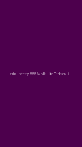 Tampilan Antarmuka Aplikasi Indo Lottery 888 Musik Lite Terbaru - 1