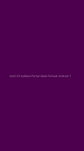 Tampilan Antarmuka Aplikasi Indo123 Aplikasi Portal Game Terbaik Android - 1