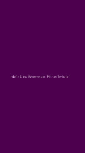 Tampilan Antarmuka Aplikasi Indo1x Situs Rekomendasi Pilihan Terbaik - 1