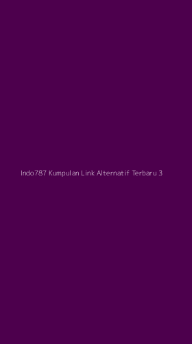 Tampilan Antarmuka Aplikasi Indo787 Kumpulan Link Alternatif Terbaru - 3