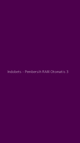 Tampilan Antarmuka Aplikasi Indobets - Pembersih RAM Otomatis - 3
