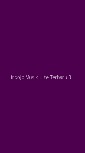 Tampilan Antarmuka Aplikasi Indojp Musik Lite Terbaru - 3