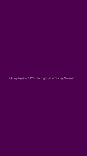 Tampilan Antarmuka Aplikasi Indomegatoto Com Rtp Slot Tertinggi Hari Ini Gampang Maxwin - 4