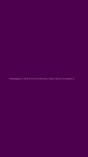 Tampilan Antarmuka Aplikasi Indomegatoto Daftar Portal Informasi Game Online Terupdate - 2