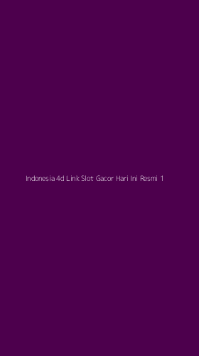 Tampilan Antarmuka Aplikasi Indonesia 4d Link Slot Gacor Hari Ini Resmi - 1