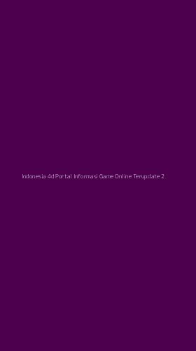 Tampilan Antarmuka Aplikasi Indonesia 4d Portal Informasi Game Online Terupdate - 2