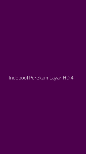 Tampilan Antarmuka Aplikasi Indopool Perekam Layar Hd - 4