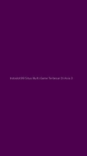 Tampilan Antarmuka Aplikasi Indoslot99 Situs Multi Game Terbesar Di Asia - 3