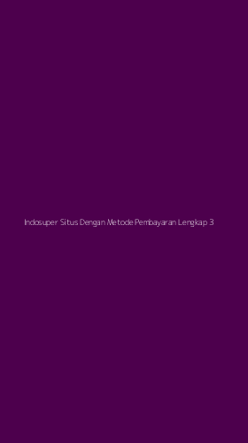 Tampilan Antarmuka Aplikasi Indosuper Situs Dengan Metode Pembayaran Lengkap - 3