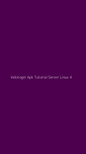Tampilan Antarmuka Aplikasi Indotogel Apk Tutorial Server Linux - 4