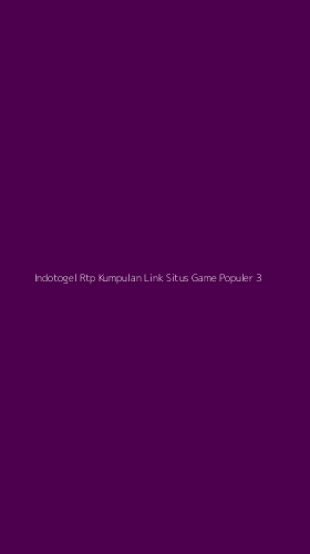 Tampilan Antarmuka Aplikasi Indotogel Rtp Kumpulan Link Situs Game Populer - 3