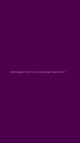 Tampilan Antarmuka Aplikasi Indotogelku Slot Situs Slot Modal Awal Kecil - 1
