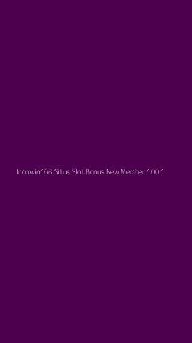 Tampilan Antarmuka Aplikasi Indowin168 Situs Slot Bonus New Member 100 - 1