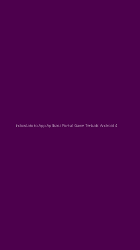 Tampilan Antarmuka Aplikasi Indowlatoto App Aplikasi Portal Game Terbaik Android - 4