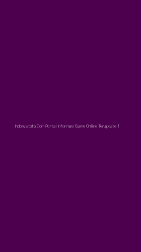 Tampilan Antarmuka Aplikasi Indowlatoto Com Portal Informasi Game Online Terupdate - 1