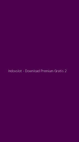 Tampilan Antarmuka Aplikasi Indoxslot - Download Premium Gratis - 2