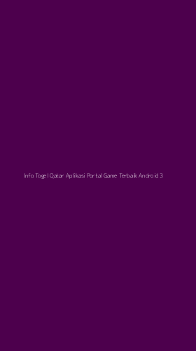 Tampilan Antarmuka Aplikasi Info Togel Qatar Aplikasi Portal Game Terbaik Android - 3