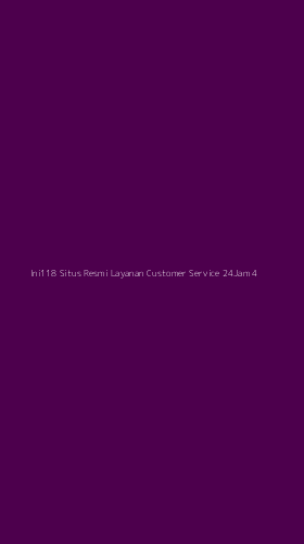 Tampilan Antarmuka Aplikasi Ini118 Situs Resmi Layanan Customer Service 24jam - 4