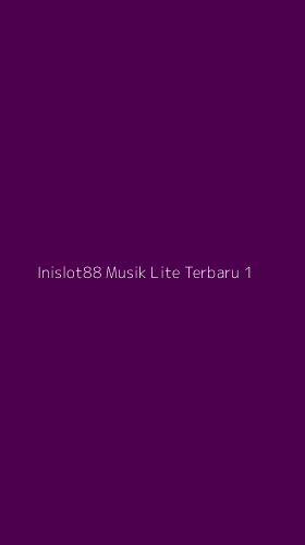 Tampilan Antarmuka Aplikasi Inislot88 Musik Lite Terbaru - 1