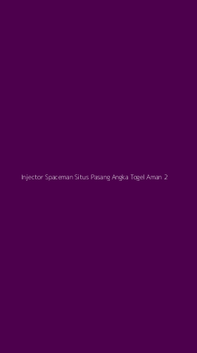 Tampilan Antarmuka Aplikasi Injector Spaceman Situs Pasang Angka Togel Aman - 2