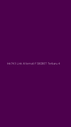 Tampilan Antarmuka Aplikasi Ink743 Link Alternatif Sbobet Terbaru - 4