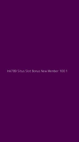 Tampilan Antarmuka Aplikasi Ink789 Situs Slot Bonus New Member 100 - 1