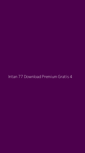 Tampilan Antarmuka Aplikasi Intan 77 Download Premium Gratis - 4