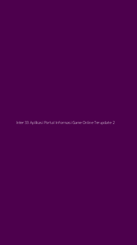 Tampilan Antarmuka Aplikasi Inter33 Aplikasi Portal Informasi Game Online Terupdate - 2