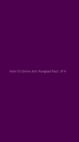 Tampilan Antarmuka Aplikasi Inter33 Online Anti Rungkad Pasti Jp - 4