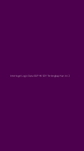 Tampilan Antarmuka Aplikasi Intertogel Login Data Sgp Hk Sdy Terlengkap Hari Ini - 2