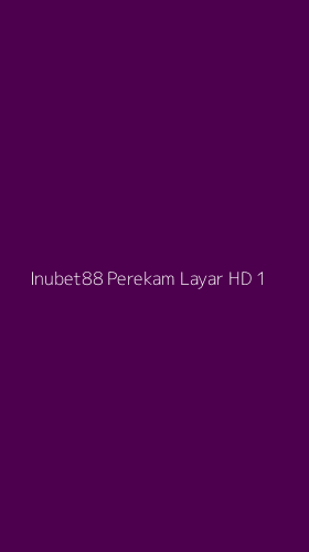 Tampilan Antarmuka Aplikasi Inubet88 Perekam Layar Hd - 1