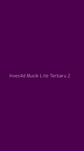 Tampilan Antarmuka Aplikasi Inves4d Musik Lite Terbaru - 2