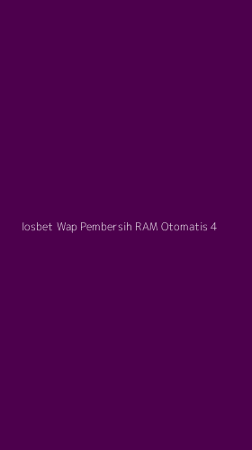 Tampilan Antarmuka Aplikasi Iosbet Wap Pembersih Ram Otomatis - 4