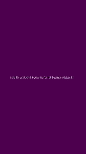 Tampilan Antarmuka Aplikasi Irak Situs Resmi Bonus Referral Seumur Hidup - 3