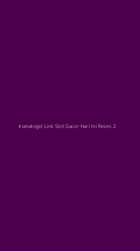 Tampilan Antarmuka Aplikasi Iramatogel Link Slot Gacor Hari Ini Resmi - 2